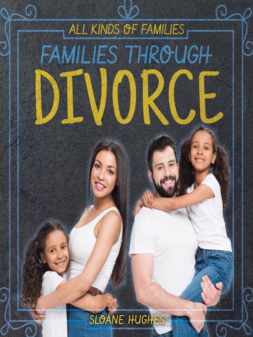 Title details for Families Through Divorce by Sloane Hughes - Available